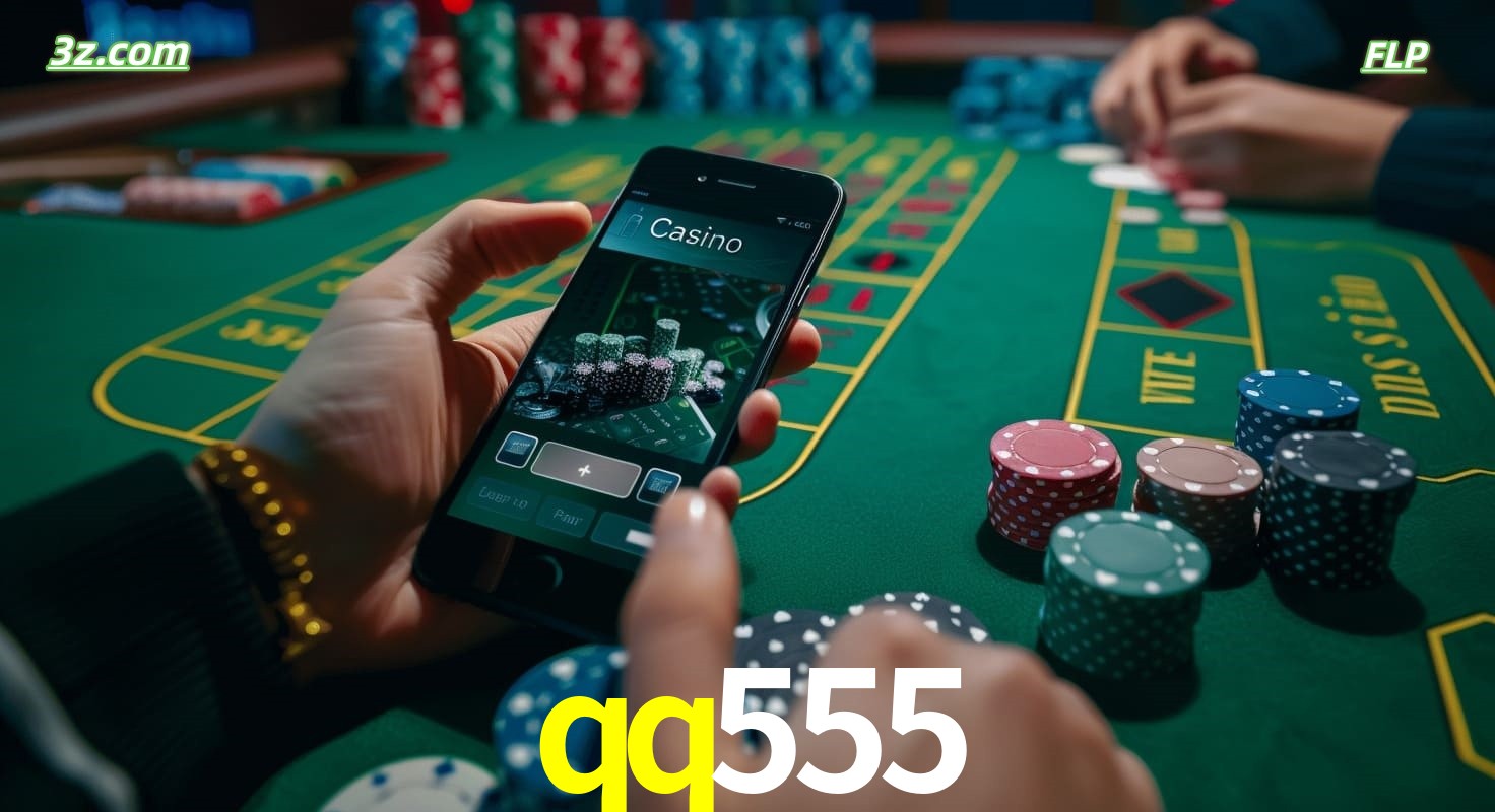 Cassino online qq555 no Brasil com jogos de mesa e apostas pelo celular